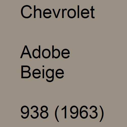 Chevrolet, Adobe Beige, 938 (1963).